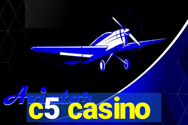 c5 casino